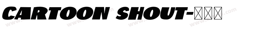 Cartoon Shout字体转换